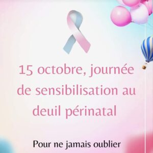 Journée mondiale sensibilisation deuil périnatal 2