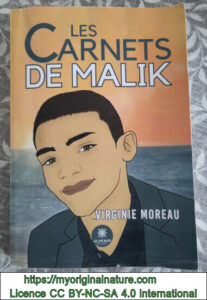 Hommage à mon amie Virginie - Photo couverture du livre écrit par Virginie Les carnets de Malik. - Crédits Mélanie My Original Nature – Licence CC BY-NC-SA 4.0 
